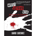 What Jesus Did - Paperback