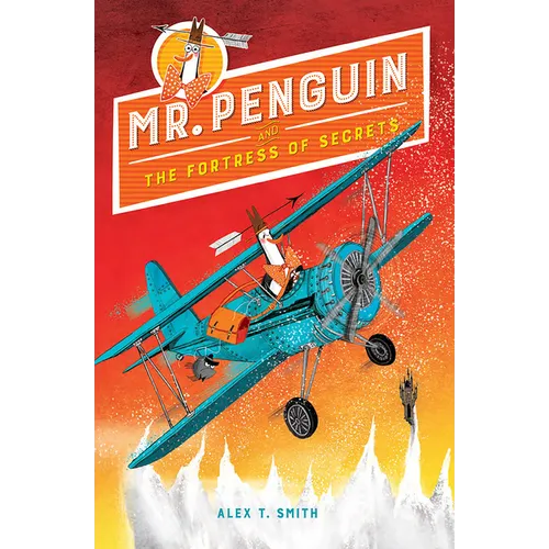 Mr. Penguin and the Fortress of Secrets - Paperback
