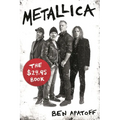 Metallica: The $24.95 Book - Paperback