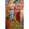 The Language of Rain and Wind - Paperback