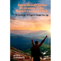 Inspirational Quotes from some of the World's Greatest Minds: 90 Quotes for 30 Days to Change Your Life - Paperback
