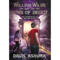 William Wilde and the Sons of Deceit - Hardcover
