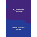 A Living from the Land - Paperback