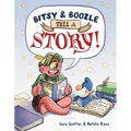Bitsy & Boozle Tell a Story!: A Graphic Novel - Hardcover