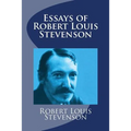 Essays of Robert Louis Stevenson - Paperback