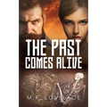 The Past Comes Alive - Paperback