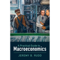 A Practical Guide to Macroeconomics - Hardcover