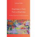 Emptiness is Form, Form is Emptiness: The Heart Sutra from a nondual perspective - Paperback
