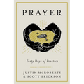Prayer: Forty Days of Practice - Hardcover