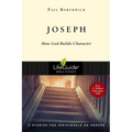 Joseph: How God Builds Character - Paperback