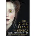 The Gold Flame of Senica - Paperback
