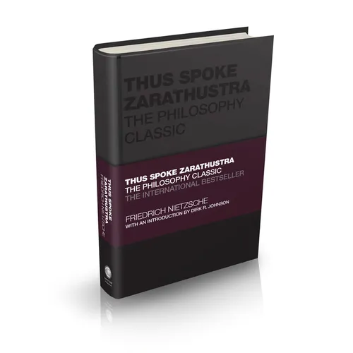 Thus Spoke Zarathustra: The Philosophy Classic - Hardcover