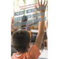 Inclusive Instruction for Students with Emotional and Behavioral Disorders: Pulling Back the Curtain - Paperback