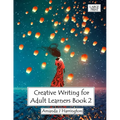 Creative Writing for Adult Learners Book 2 Large Print - Paperback