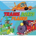 Trains, Boats, and Planes - Hardcover