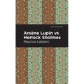Arsene Lupin Vs Herlock Sholmes - Hardcover