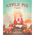 Apple Pie Tired - Hardcover