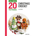 All-New Twenty to Make: Christmas Crochet - Hardcover