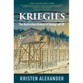 Kriegies: The Australian Airmen of Stalag Luft III - Paperback