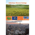 Infectious Disease Ecology: Effects of Ecosystems on Disease and of Disease on Ecosystems - Paperback