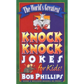 The World's Greatest Knock-Knock Jokes for Kids - Paperback