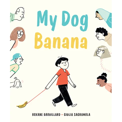 My Dog Banana - Hardcover
