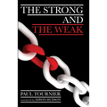 The Strong and the Weak - Paperback