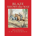 Blaze Shows the Way - Paperback