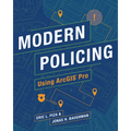 Modern Policing Using ArcGIS Pro - Paperback