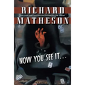 Now You See It . . . - Paperback