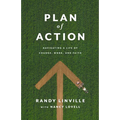 Plan of Action: Navigating a Life of Change, Work, and Faith - Hardcover