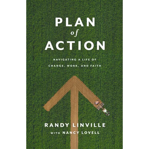 Plan of Action: Navigating a Life of Change, Work, and Faith - Hardcover