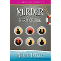 Murder on the Nerd Cruise: A Larkin Day Mystery - Paperback