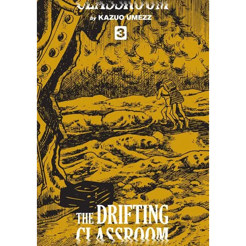The Drifting Classroom: Perfect Edition, Vol. 3 - Hardcover