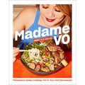 Madame Vo: Vietnamese Home Cooking from the New York Restaurant - Hardcover
