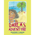 Little Darla's Adventure - Paperback