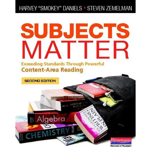 Subjects Matter, Second Edition: Exceeding Standards Through Powerful Content-Area Reading - Paperback