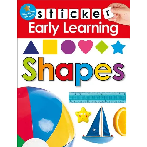 Sticker Early Learning: Shapes: With Reusable Stickers - Paperback