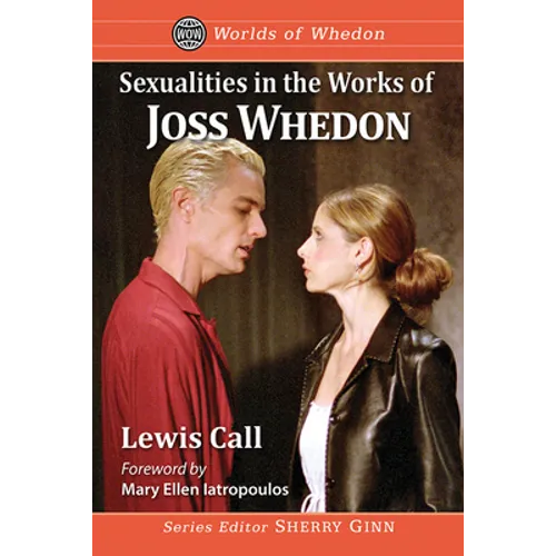 Sexualities in the Works of Joss Whedon - Paperback
