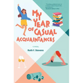 My Year of Casual Acquaintances - Paperback