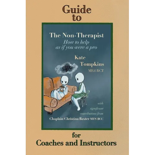 Guide to The Non-Therapist: for Coaches and Instructors - Paperback