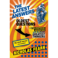 The Latest Answers to the Oldest Questions: A Philosophical Adventure with the World's Greatest Thinkers - Paperback