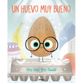 Un Huevo Muy Bueno / The Good Egg - Hardcover