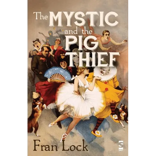 The Mystic and the Pig Thief - Paperback