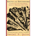 Exits and Entrances: Producing Off-Broadway, Opera and Beyond: 1981-2006 - Paperback