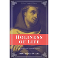 Holiness of Life (Annotated): Easy to Read Layout - Paperback