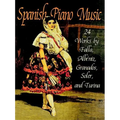 Spanish Piano Music: 24 Works by de Falla, Albéniz, Granados, Soler and Turina - Paperback