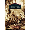 Indian Lake, Hamilton County - Hardcover
