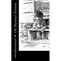 Ole Mammy's Torment - Paperback