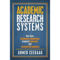 Academic Research Systems: How Does College Students Prepared Journal and Research Papers - Paperback
